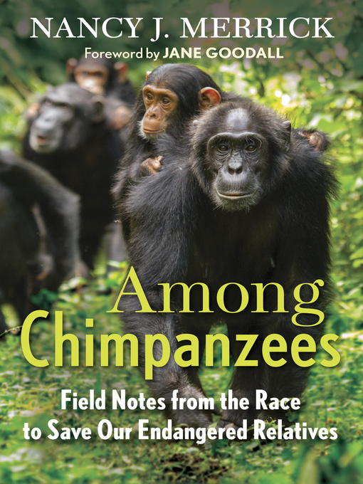Title details for Among Chimpanzees by Nancy J. Merrick - Wait list